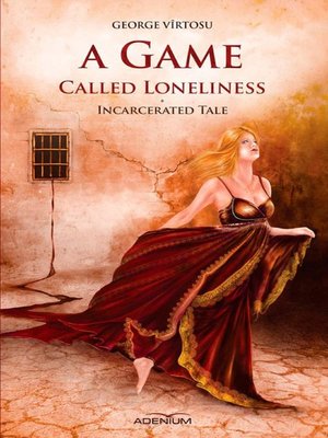 cover image of A Game Called Loneliness
